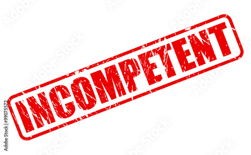 INCOMPETENT red stamp text