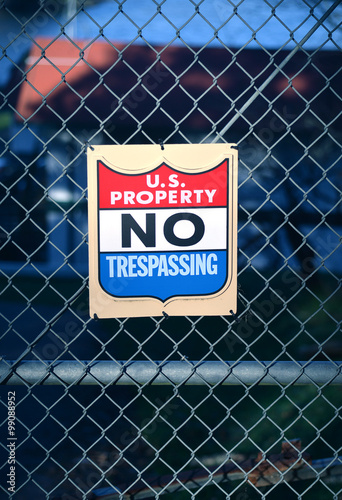 U.S. Government No Trespassing sign