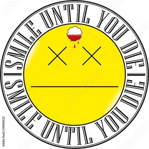 Lächle bis du stirbst - Smile until you die