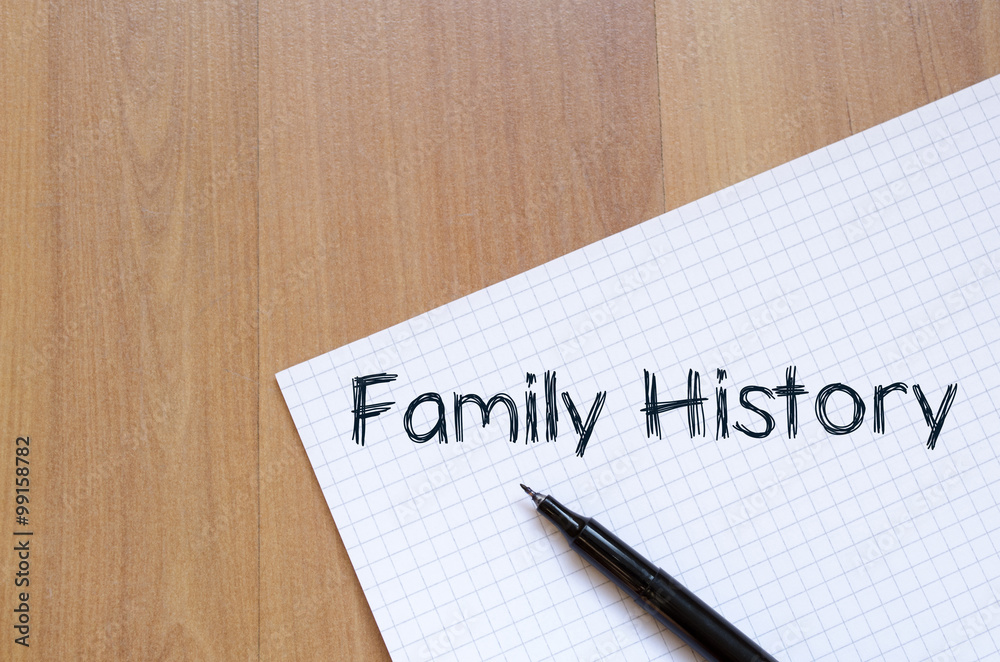 Family history write on notebook Family history write on notebook