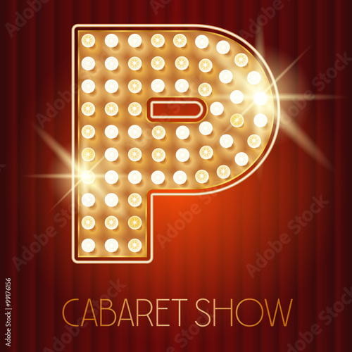 Vector shiny gold lamp alphabet in cabaret show style. Letter P