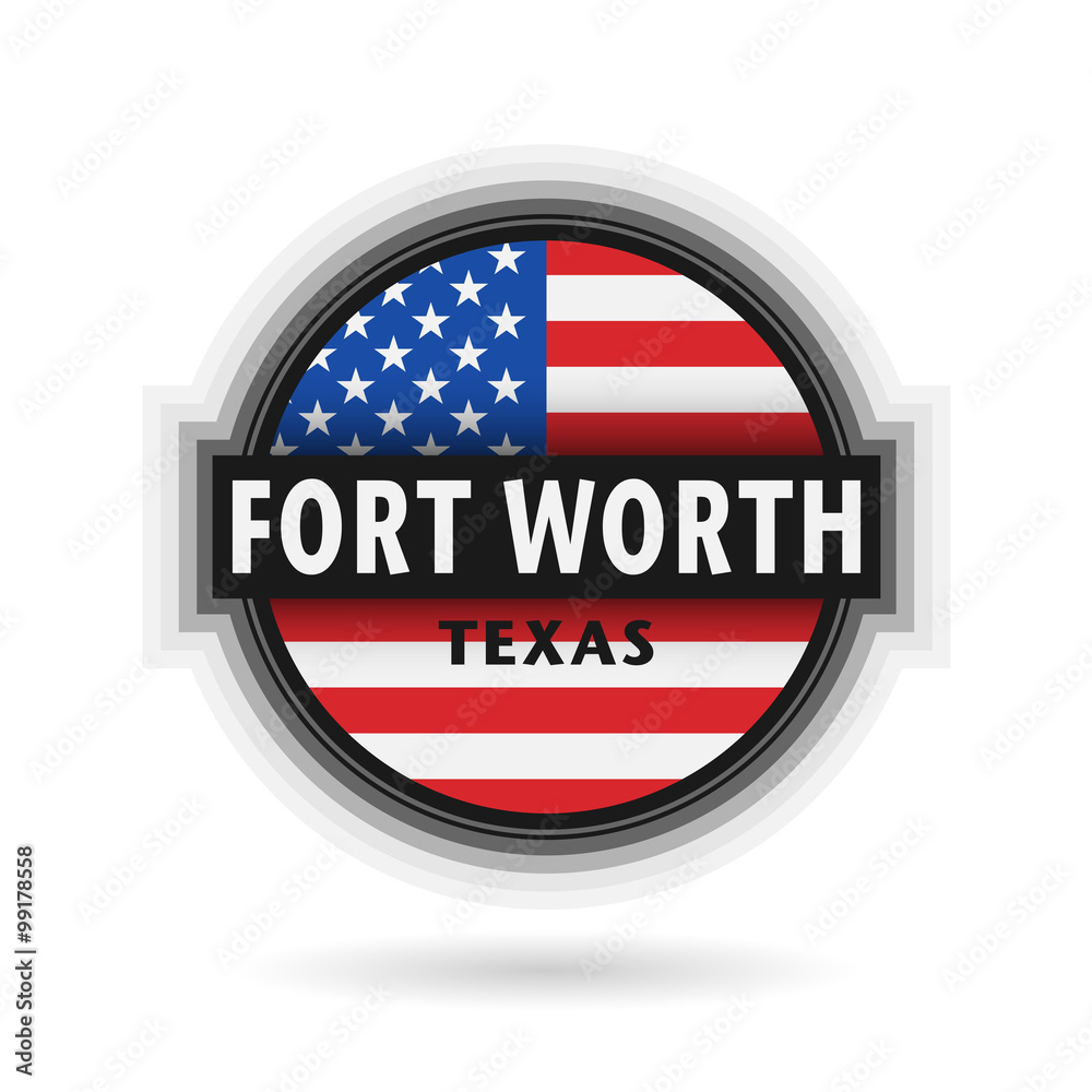 Emblem or label with name of Fort Worth, Texas Emblem or label with name of Fort Worth, Texas