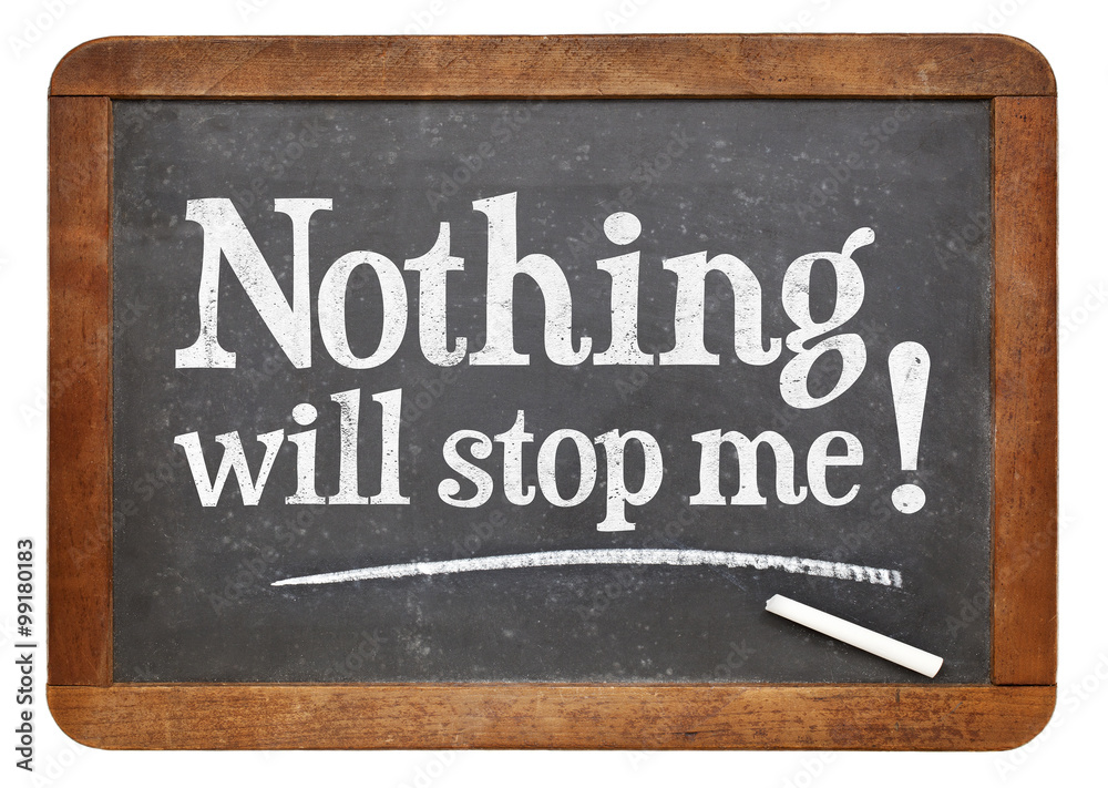 Fototapeta premium Nothing will stop me