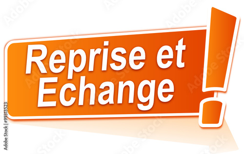 reprise et échange sur étiquette orange