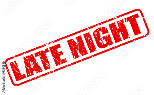 LATE NIGHT red stamp text