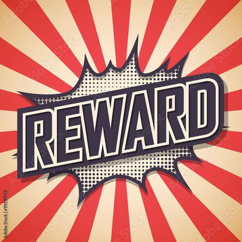 Reward. Comic Speech Bubble. Vector illustration