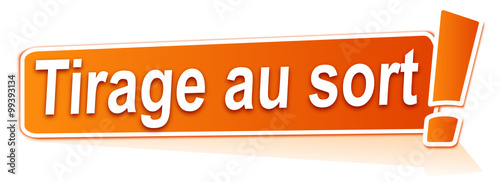 tirage au sort sur étiquette orange