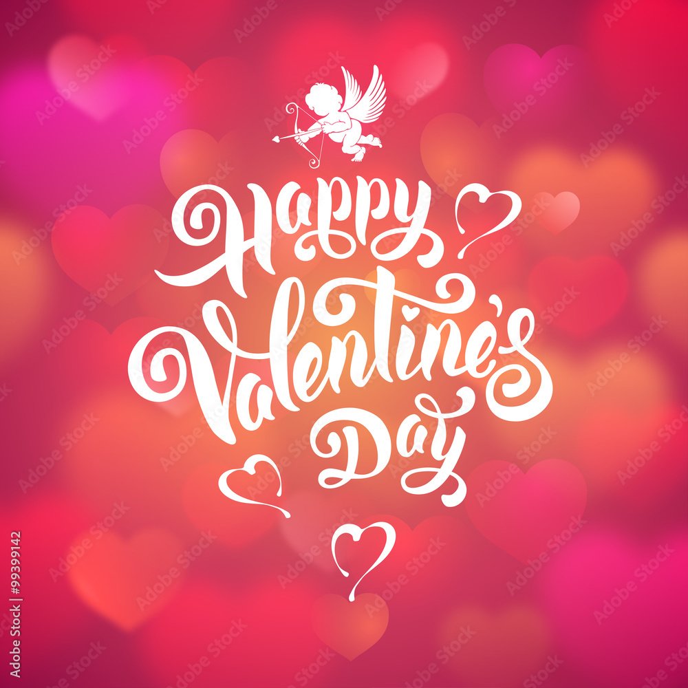 Calligraphic Lettering text Happy Valentines day on pink blurred background with hearts. Vector illustration.