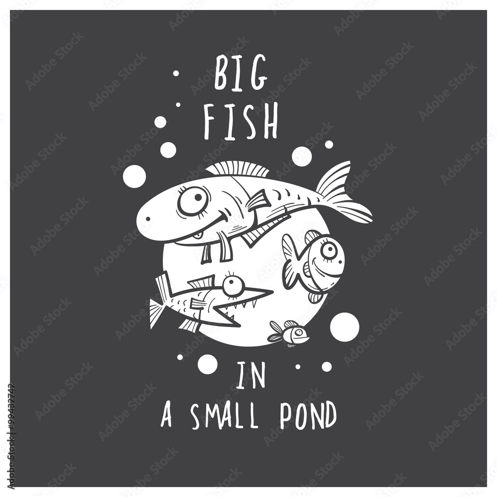 Vector card with cartoon fishes. Big fish in a small pond. Doodle style ...