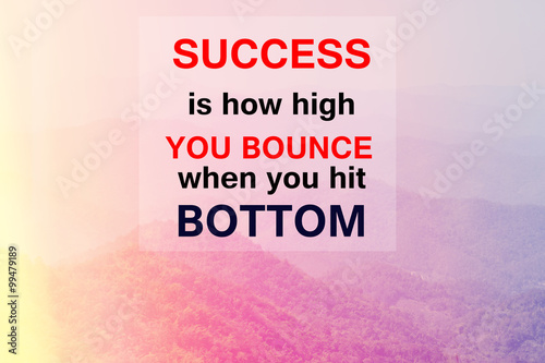 Inspirational Typographic Quote - Success is how high you bounce