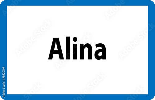 Beliebter weiblicher Vorname Alina auf österreichischer Ortstafel