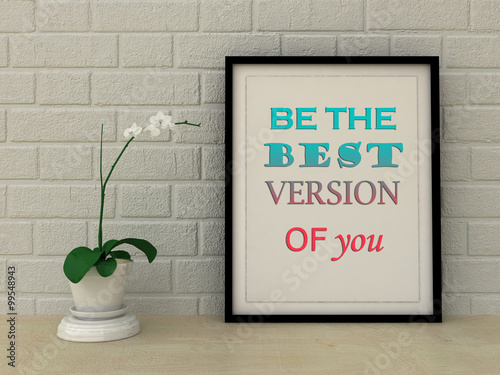 Photography Motivation words be the best version of you