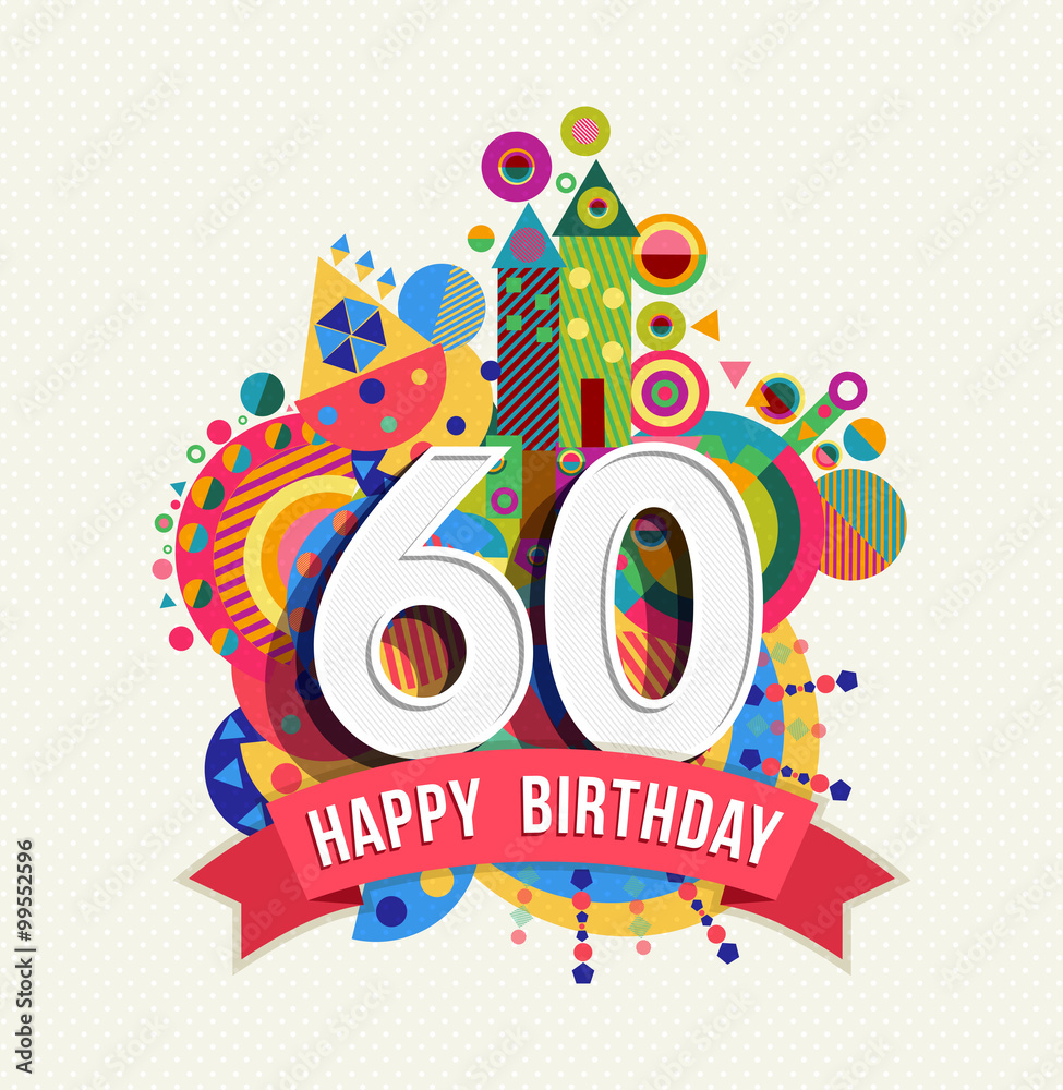 Fototapeta premium Happy birthday 60 year greeting card poster color