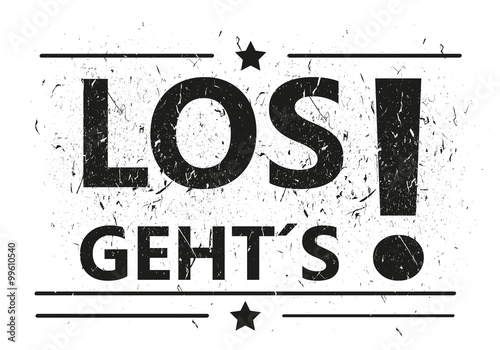 los geht"s 