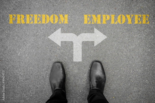 Decision to make at the cross road - freedom or employee