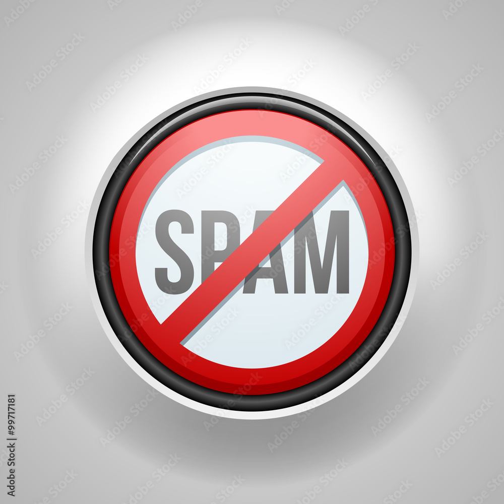 No Spam button sign No Spam button sign