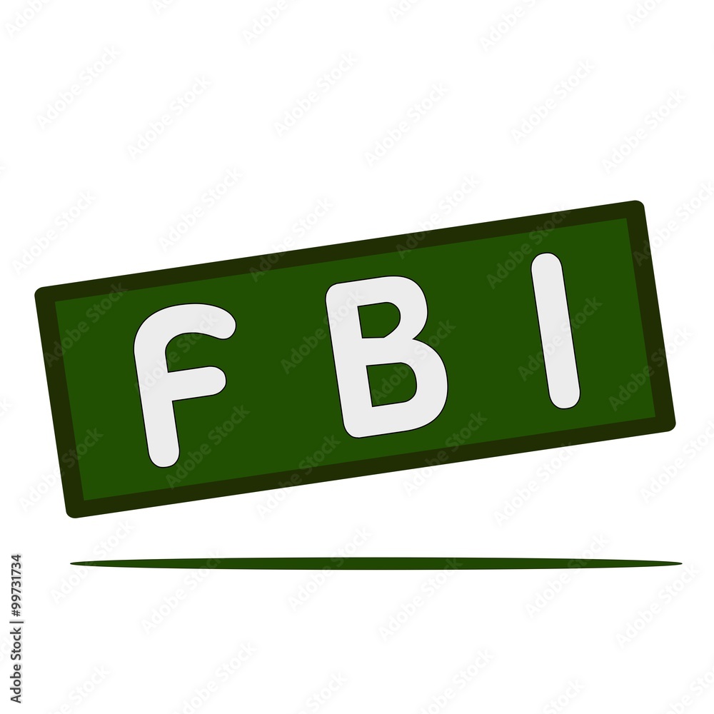 FBI wording on rectangular signs FBI wording on rectangular signs