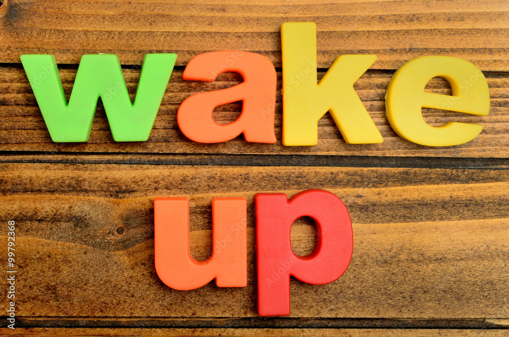 Fototapeta premium Wake up word