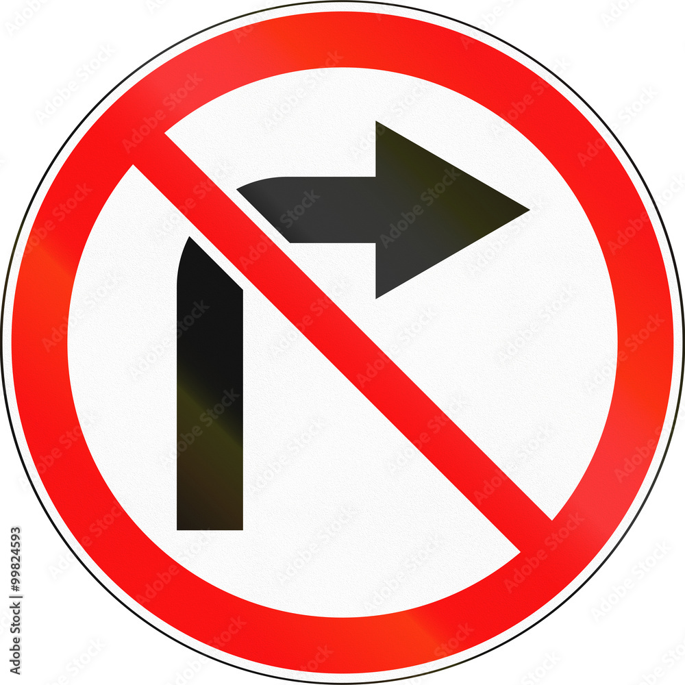 Road sign used in Russia - No right turn Road sign used in Russia - No right turn