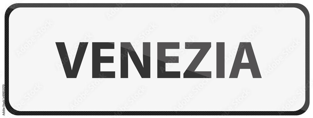 City of Venezia Traffic Sign in Italy Illustration City of Venezia Traffic Sign in Italy Illustration