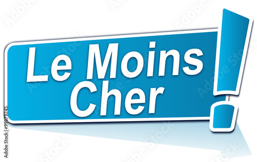 le moins cher sur étiquette bleue