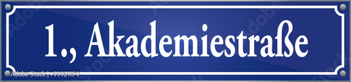 Straßenschild Akademiestraße im ersten Wiener Gemeindebezirk in Wien Österreich