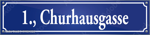 Straßenschild Churhausgasse im ersten Wiener Gemeindebezirk in Wien Österreich