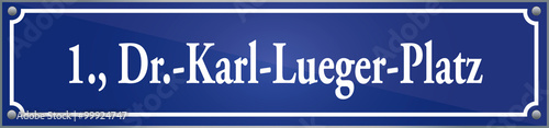 Straßenschild Dr.-Karl-Lueger-Platz  im ersten Wiener Gemeindebezirk in Wien Österreich