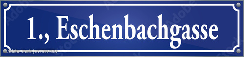 Straßenschild Eschenbachgasse im ersten Wiener Gemeindebezirk in Wien Österreich