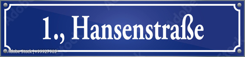 Straßenschild Hansenstraße im ersten Wiener Gemeindebezirk in Wien Österreich