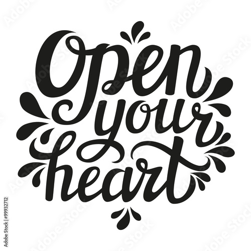 Romantic quote 'Open your heart'