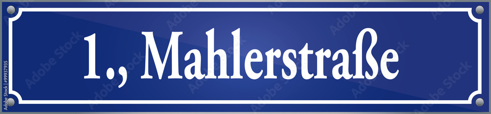 Straßenschild Mahlerstraße im ersten Wiener Gemeindebezirk in Wien Österreich Straßenschild Mahlerstraße im ersten Wiener Gemeindebezirk in Wien Österreich