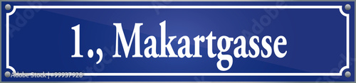 Straßenschild Makartgasse im ersten Wiener Gemeindebezirk in Wien Österreich