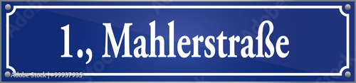 Straßenschild Mahlerstraße im ersten Wiener Gemeindebezirk in Wien Österreich