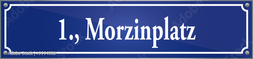 Straßenschild Morzinplatz im ersten Wiener Gemeindebezirk in Wien Österreich