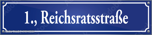 Straßenschild Reichsratstraße im ersten Wiener Gemeindebezirk in Wien Österreich
