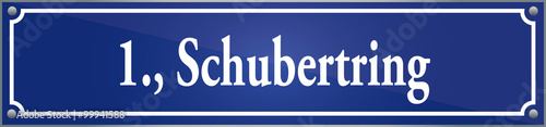 Straßenschild Schubertring im ersten Wiener Gemeindebezirk in Wien Österreich