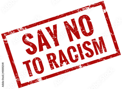 Say no to racism Stempel rot grunge