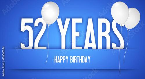 Happy Birthday Wishes To The Birthday Boy Personalised With Number Funny Birthday Card With White Balloons 52 Years Greeting Postcard Illustration Anniversary Banner Ribbon Stock Illustration Adobe Stock Happy Birthday Wishes To The Birthday Boy Personalised With Number Funny Birthday Card With White Balloons 52 Years Greeting Postcard Illustration Anniversary Banner Ribbon Stock Illustration Adobe Stock