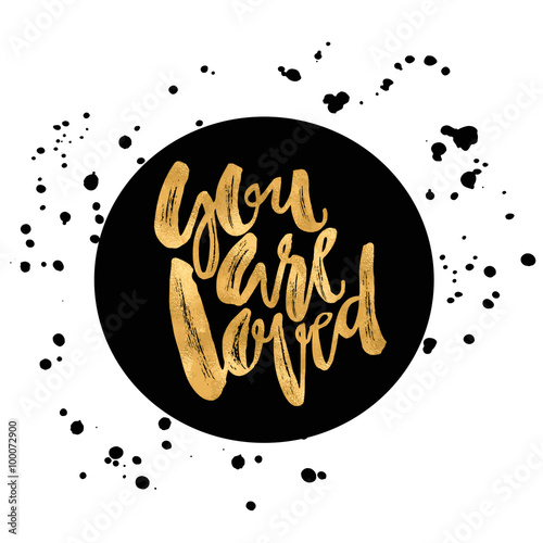 You are loved-romantic love confession hand lettering motivation