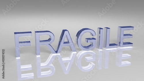 Fragile word made of glass isolated on white background