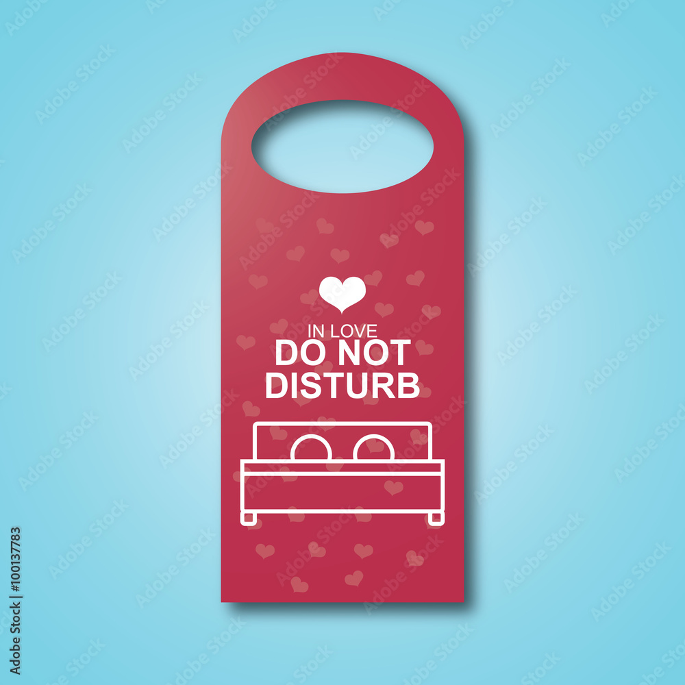 Do Not Disturb Sign Do Not Disturb Sign