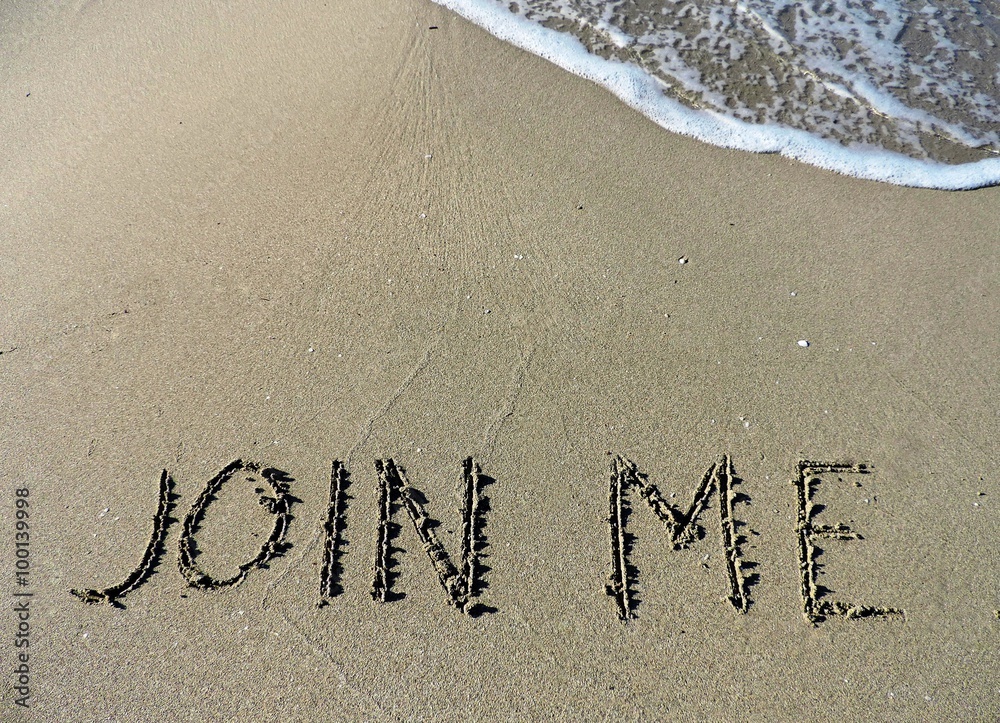 Fototapeta premium Inscription Join Me on wet sand