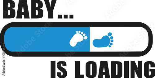 Baby is Loading with download bar