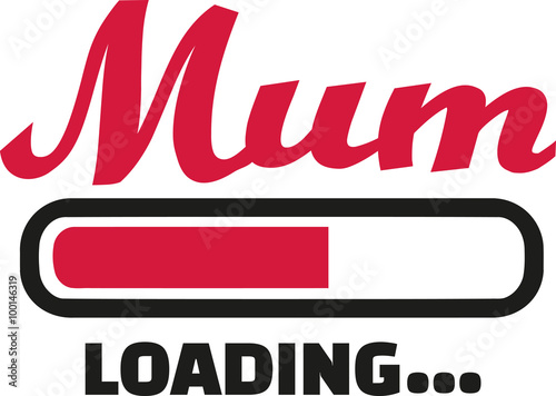 Mum Loading bar