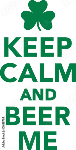 Keep calm and beer me