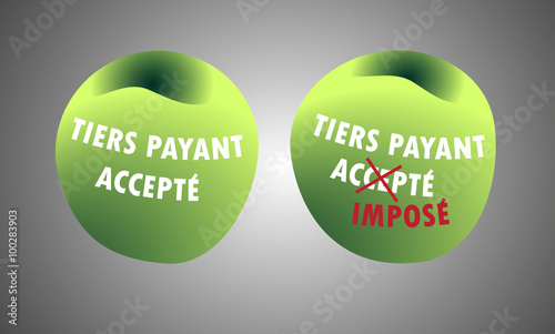 TIERS PAYANT accepté, imposé 2 icônes façon imitation pomme. Concerne la loi du tiers payant généralisé imposé dans le secteur médical. Vecteurs illustration EPS 10