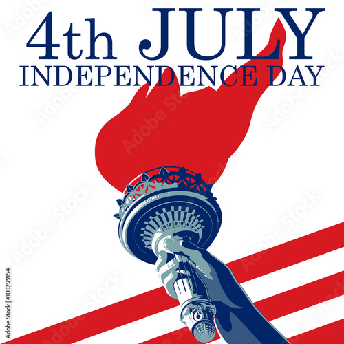 Fourth of July. Liberty Torch. USA flag EPS 8