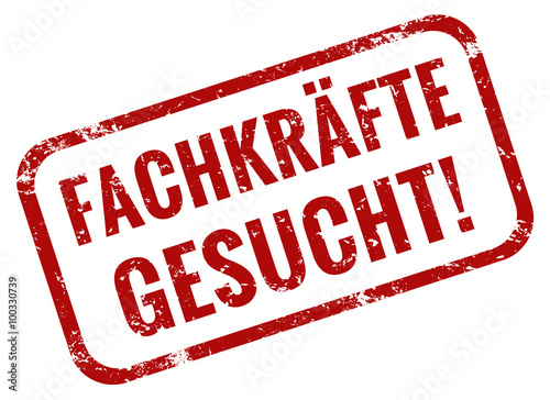 Fachkräfte gesucht Stempel rot grunge