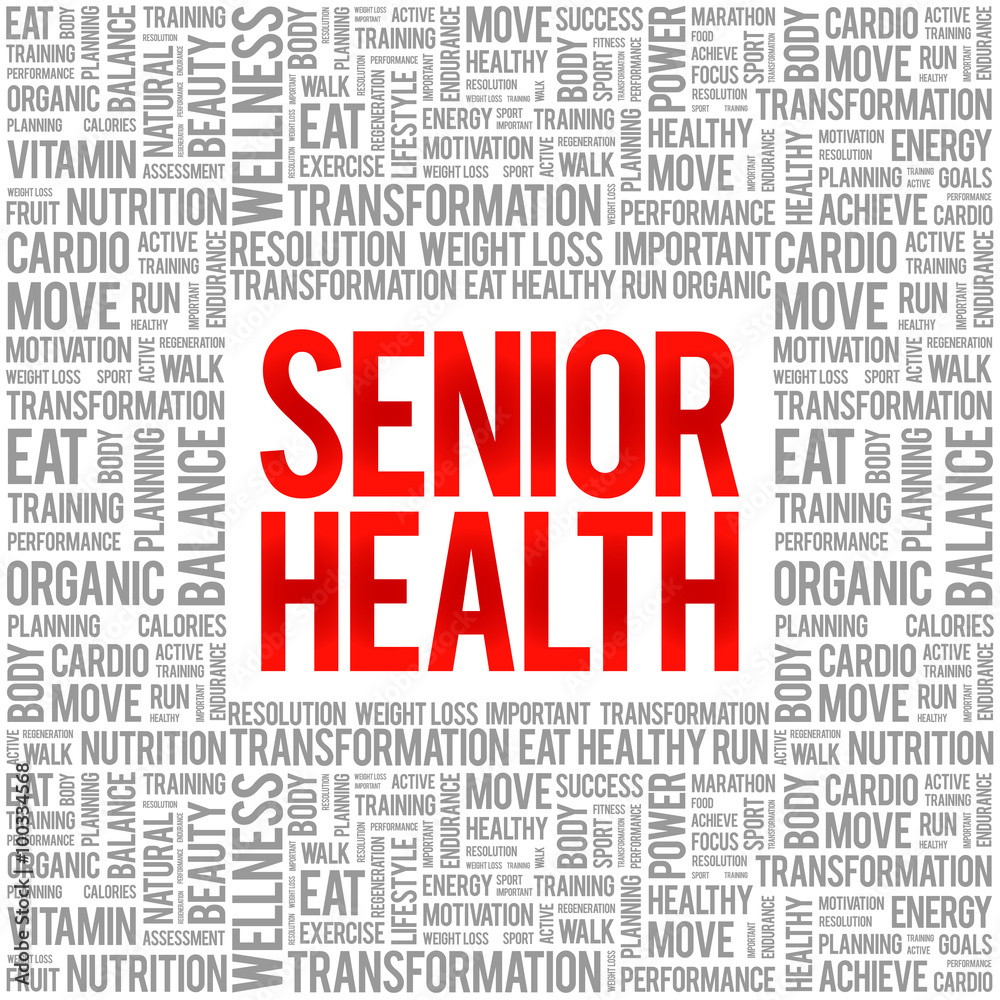 Senior health word cloud background, health concept Senior health word cloud background, health concept